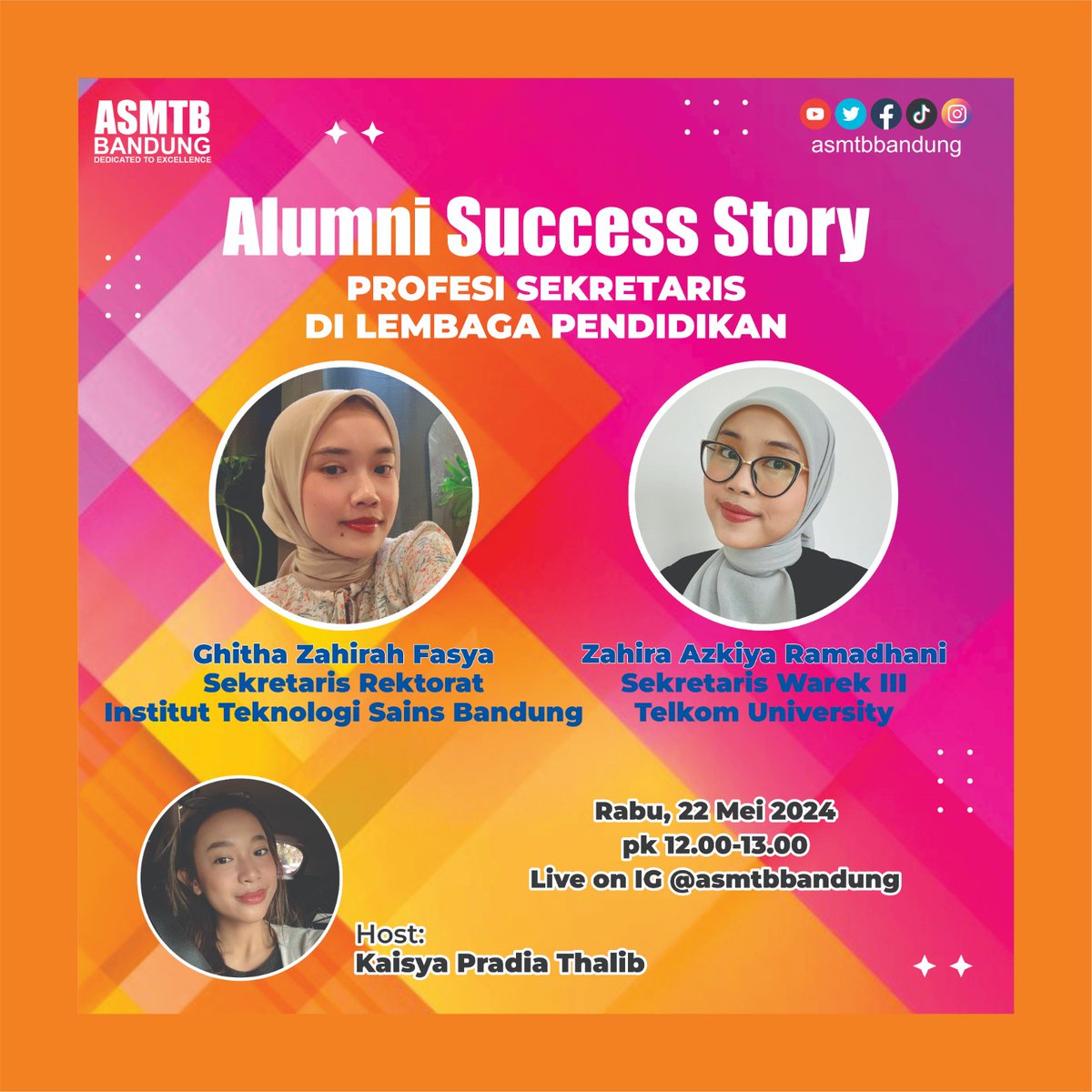 Alumni Success Story Live on IG
tema: Profesi Sekretaris di Lembaga Pendidikan