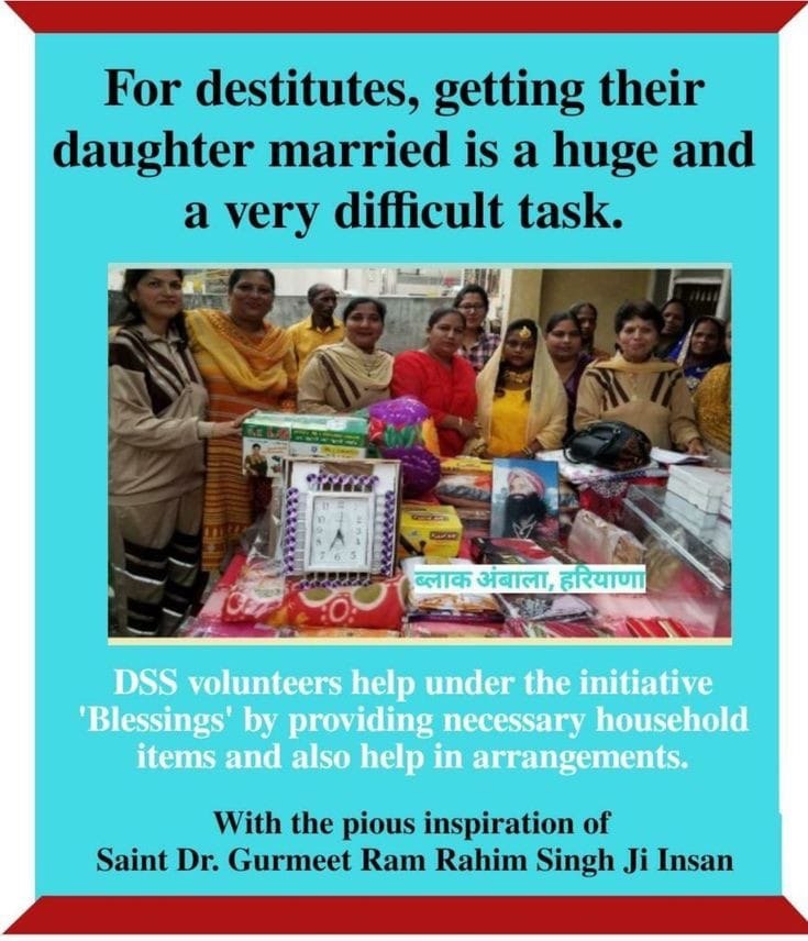 Due to financial weakness, some families are unable to marry their daughter, Dera Sacha Sauda followers under the Blessings campaign, with the inspiration of Saint Ram Rahim Ji, help the girls of such families financially by giving them household goods and furniture. #Aashirwad