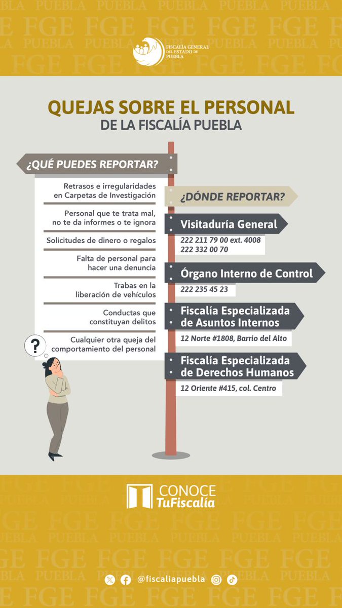 ¿Quejas sobre el personal de la @FiscaliaPuebla? Realiza tu reporte en la Visitaduría General, Órgano Interno de Control, Fiscalía Especializada de Asuntos Internos o Fiscalía Especializada en Derechos Humanos.