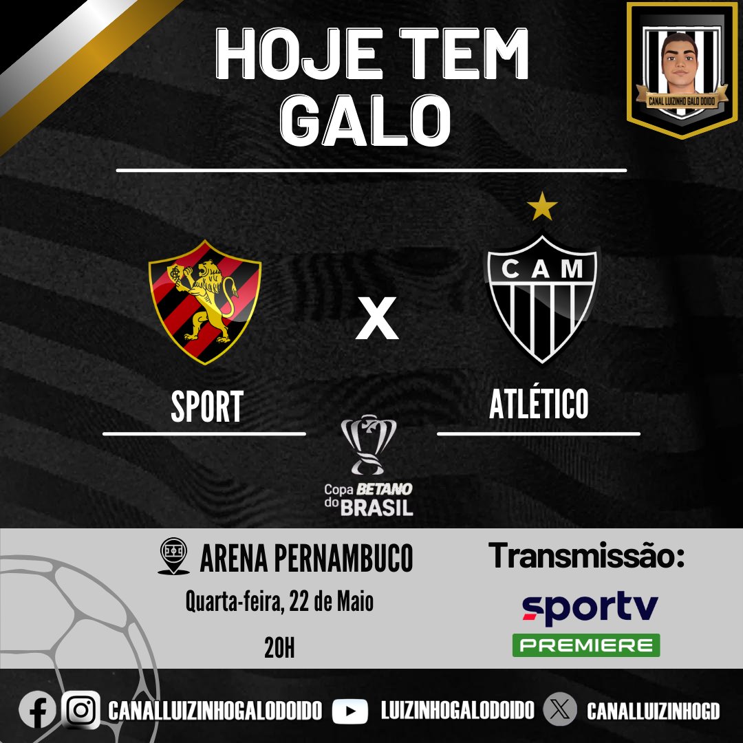 CanalLuizinhoGD's tweet image. ⚔️ É PARA CONFIRMAR A CLASSIFICAÇÃO A PRÓXIMA FASE

Hoje o Galo enfrenta o Sport, ás 19h na Arena Pernambuco e vai em busca da classificação, após vencer o jogo de ida por 2x0 na Arena MRV, no final do mês passado 

#VamosGalo #CopaBetanoDoBrasil #SPOxCAM