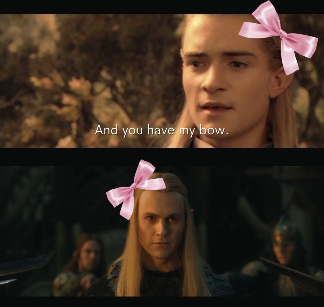 “And you have my bow!”