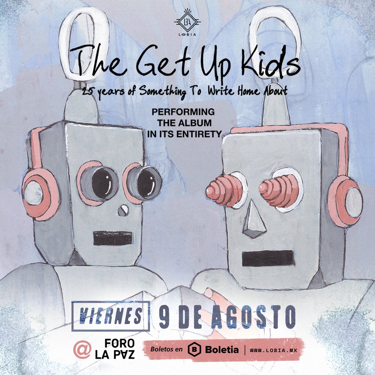 BlancaLechuza's tweet photo. Como parte de su gira celebrando el 25 aniversario del "Something to Write Home About", @thegetupkids anuncia su regreso a CDMX para este próximo 09 de agosto en el #ForoLaPaz
Boletos en: https://t.co/5Z67735Svo
@Lobia_ /#TheGetUpKids #25YearsOfSomethingToWriteHomeAbout https://t.co/ANPslG24AG