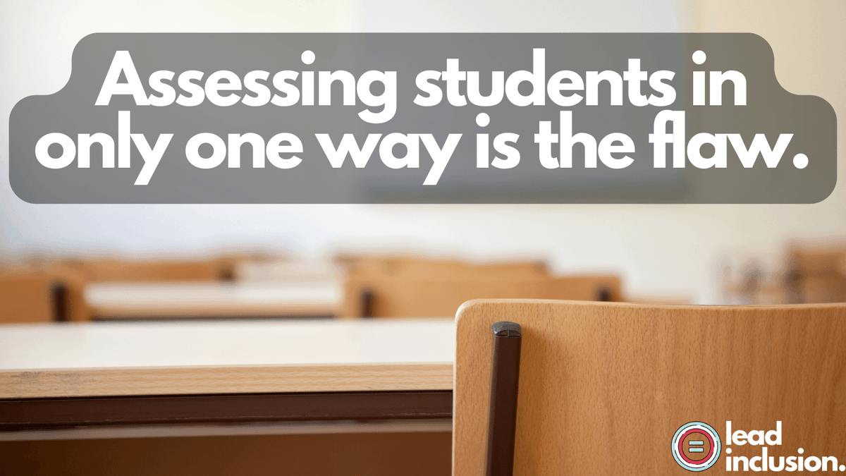 ❌ The #student who isn't a 'good test taker' doesn't have flawed learning. Assessing students in only one way is the flaw. #LeadInclusion #EdLeaders #Teachers #UDL #SBLchat #TG2Chat #TeacherTwitter #Assessment