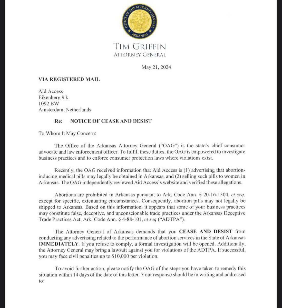 NEW: Arkansas Attorney General Tim Griffin has issued cease and desist letters to two clinics offering abortion pills, including Aid Access — threatening a lawsuit and $10k in fines if they don’t stop advertising to pregnant women in the state.