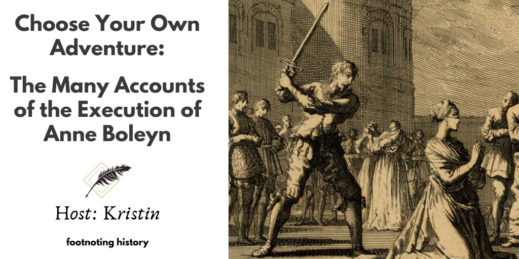 New episode! The execution of Anne Boleyn continues to intrigue, but how do we know what we know? Kristin looks at the many accounts of the event and how historians work with the varying existing versions of the story: footnotinghistory.com/home/choose-yo… YouTube: youtube.com/watch?v=psnCC1…