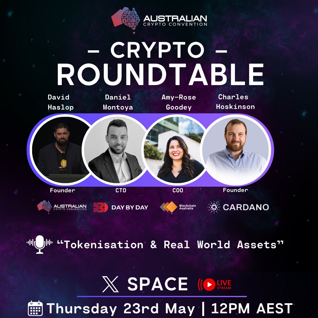 Crypto Roundtable is back! 

12pm - 1pm AEST tomorrow, Thursday May 23rd 🚨

Joining us to talk about #RWA & #tokenisation is;

@IOHK_Charles, Founder, @Cardano_CF 
@amydashrose, COO, @BlockchainAUS 
@DanielMontoyaHD, CTO, @DayByDayio 
@Davo_TCD, Founder, @AusCryptoCon 

See you