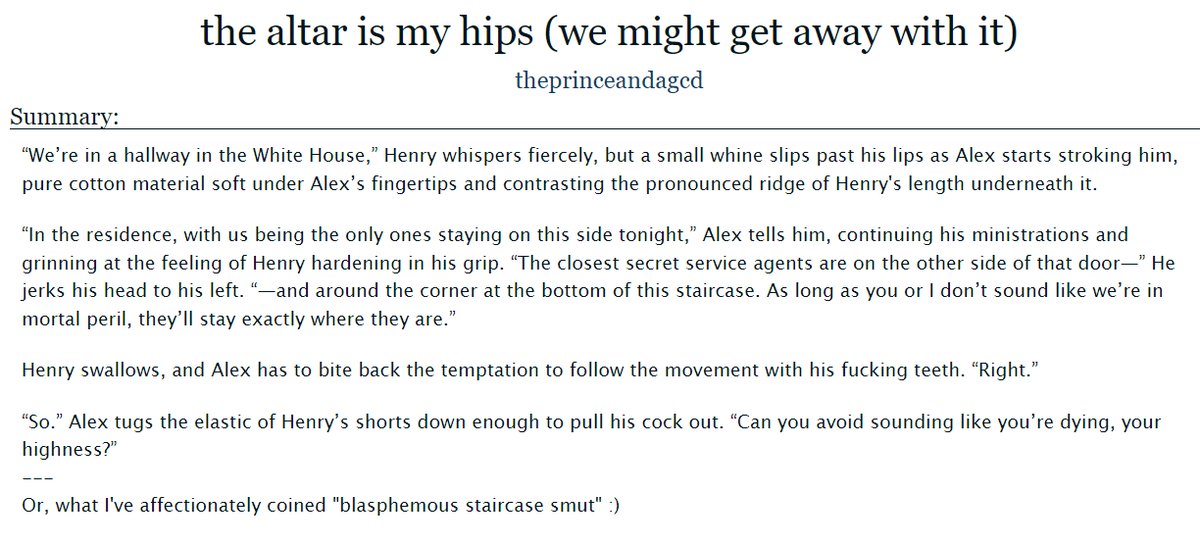 *the altar is my hips (we might get away with it)

*aka blasphemous staircase smut

*aka first fic from ✨Dr.✨ Alex

*Rated E, 3.6k words

🔗archiveofourown.org/works/56083543