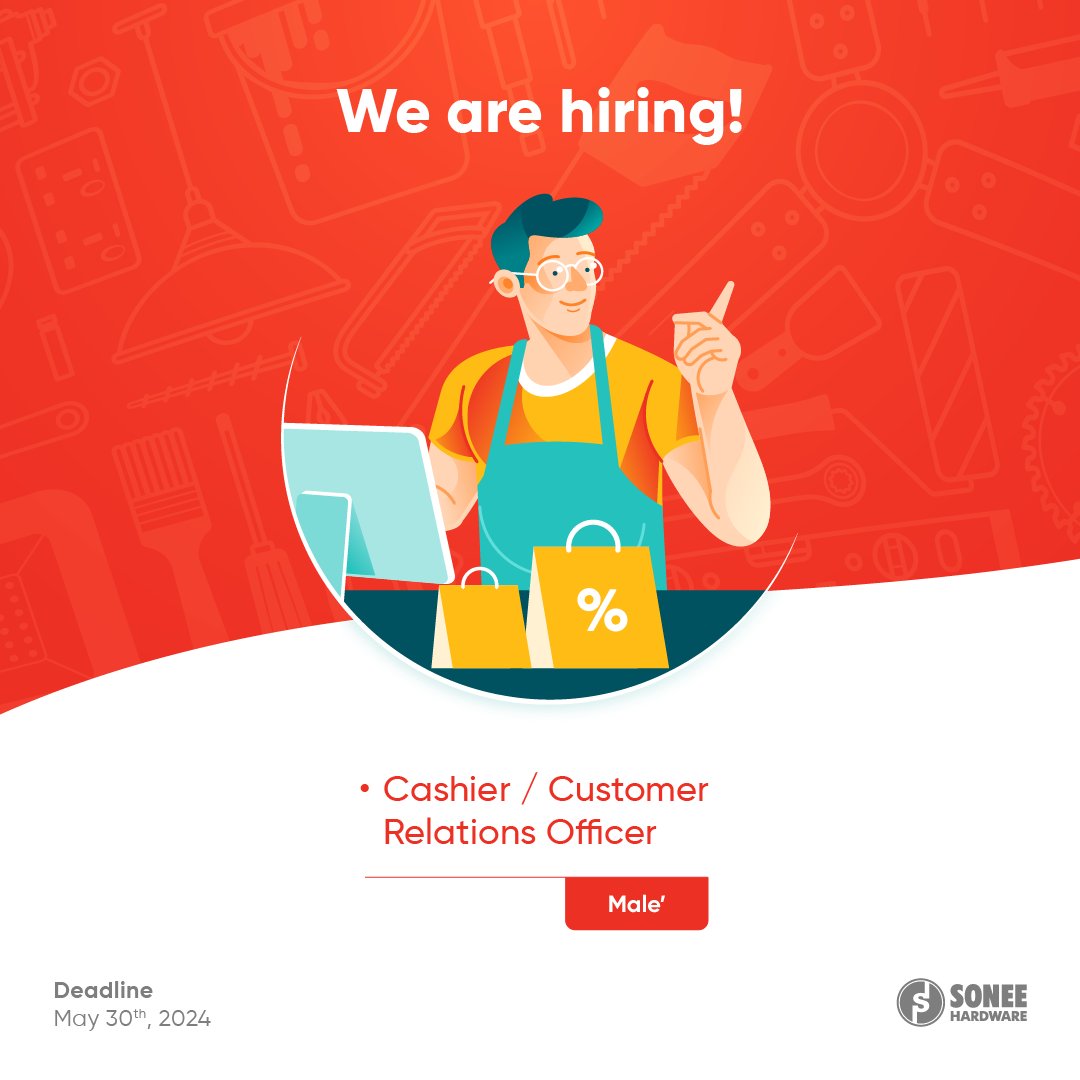 We are hiring!

Designation: Cashier / Customer Relations Officer (Male')
Deadline: 30th May 2024
jobsicle.mv/job/16259

Please forward your CV and supporting documents to hr@sonee.com.mv