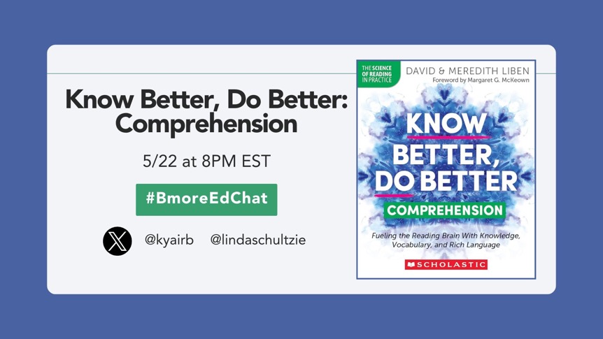 We're 2-hours away from building our knowledge and comprehension! At 8p EST, take it away <a href="/lindaschultzie/">Linda Rhyne 🦋 @lindarhyne.bsky.social</a> &amp; <a href="/kyairb/">Kyair</a>!  #BmoreEdChat @MattGresick <a href="/bojo_mr/">Eric Bojo</a> <a href="/soupman39/">CecilAPCampbell_007</a> <a href="/JevonsLiu/">Jevons Liu</a> <a href="/EdifyTogether/">Edifying Together feat. Tamir D. Harper Podcast</a> <a href="/justincholbrook/">Justin Holbrook</a> <a href="/eberteducation/">Matthew Ebert</a> <a href="/learnwithSAP/">Student Achievement Partners</a> <a href="/literacypodcast/">Melissa & Lori Love Literacy Podcast</a> <a href="/SappingtonLori/">Lori Sappington</a> <a href="/natwexler/">Natalie Wexler</a>