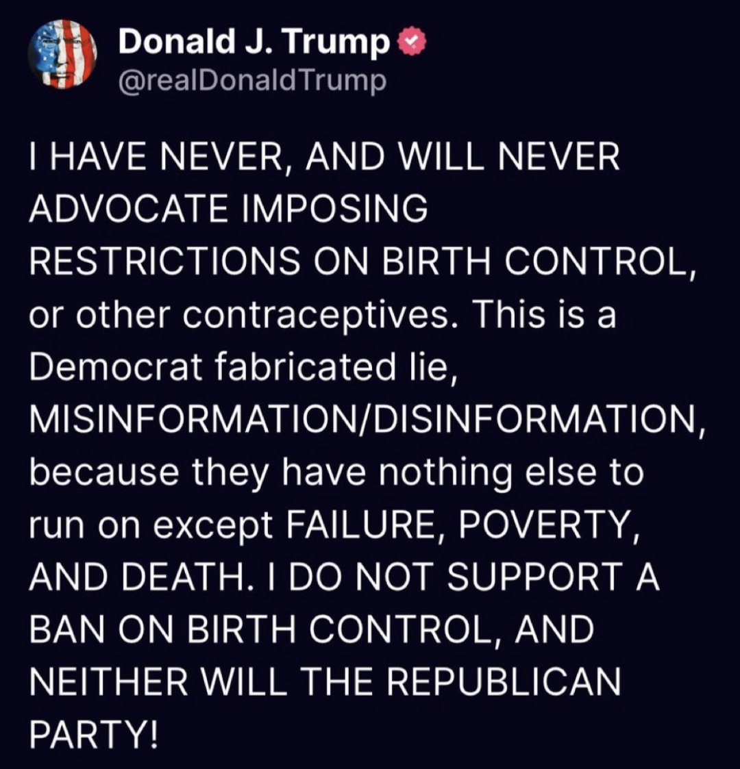 Fact Check. This is a lie. Donald Trump as early as today said 'we are looking into that' when asked a question regarding restricting contraceptives and other birth control.