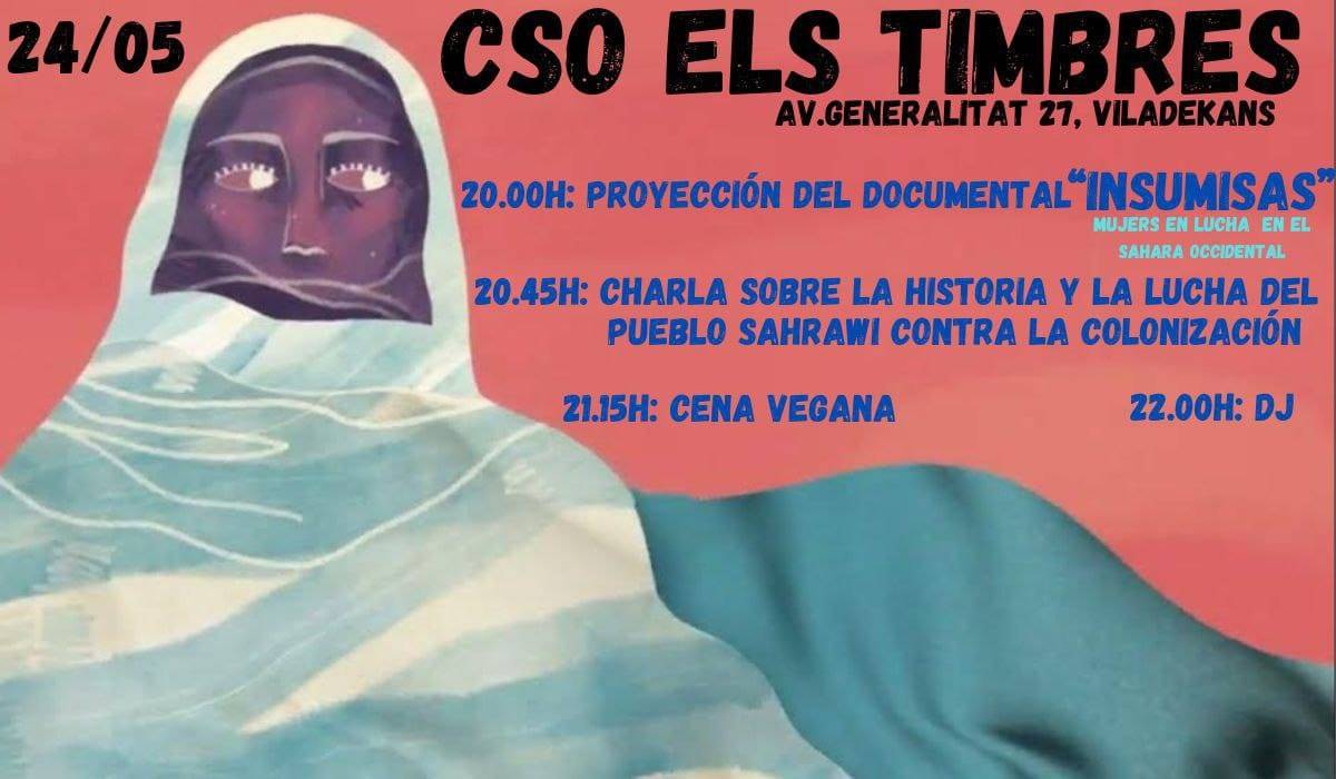 El colonialisme és la causa d'extermini sistemàtic dels pobles com el palestí, el kurd o el mapuche.
Aquest divendres parlarem del que passa al Sàhara i dels estats responsables de la seva opressió letal al CSO Els Timbres.
Que la lluita sigui entre classes, i pau entre pobles!