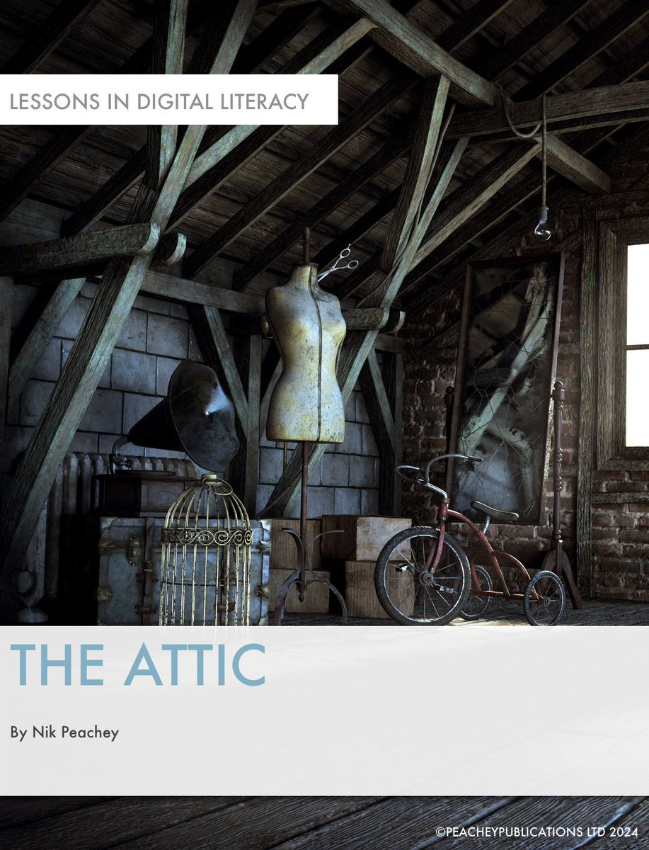 The Attic - Lessons in Digital Literacy bit.ly/3wHdn1p. This lesson promises to captivate students' attention while fostering critical thinking and unleashing their imagination!