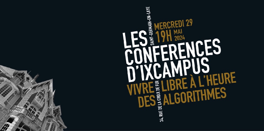 @iXcampusSGL vous propose une nouvelle conférence : 'Vivre libre à l'heure des algorithmes'. 👨‍🏫 👉 Par Arthur Grimonpont, spécialisé dans les enjeux de transition face aux crises écologiques. Entrée libre, sur inscription : t.ly/DAl0x 📅 Mercredi 29 mai à 19h.