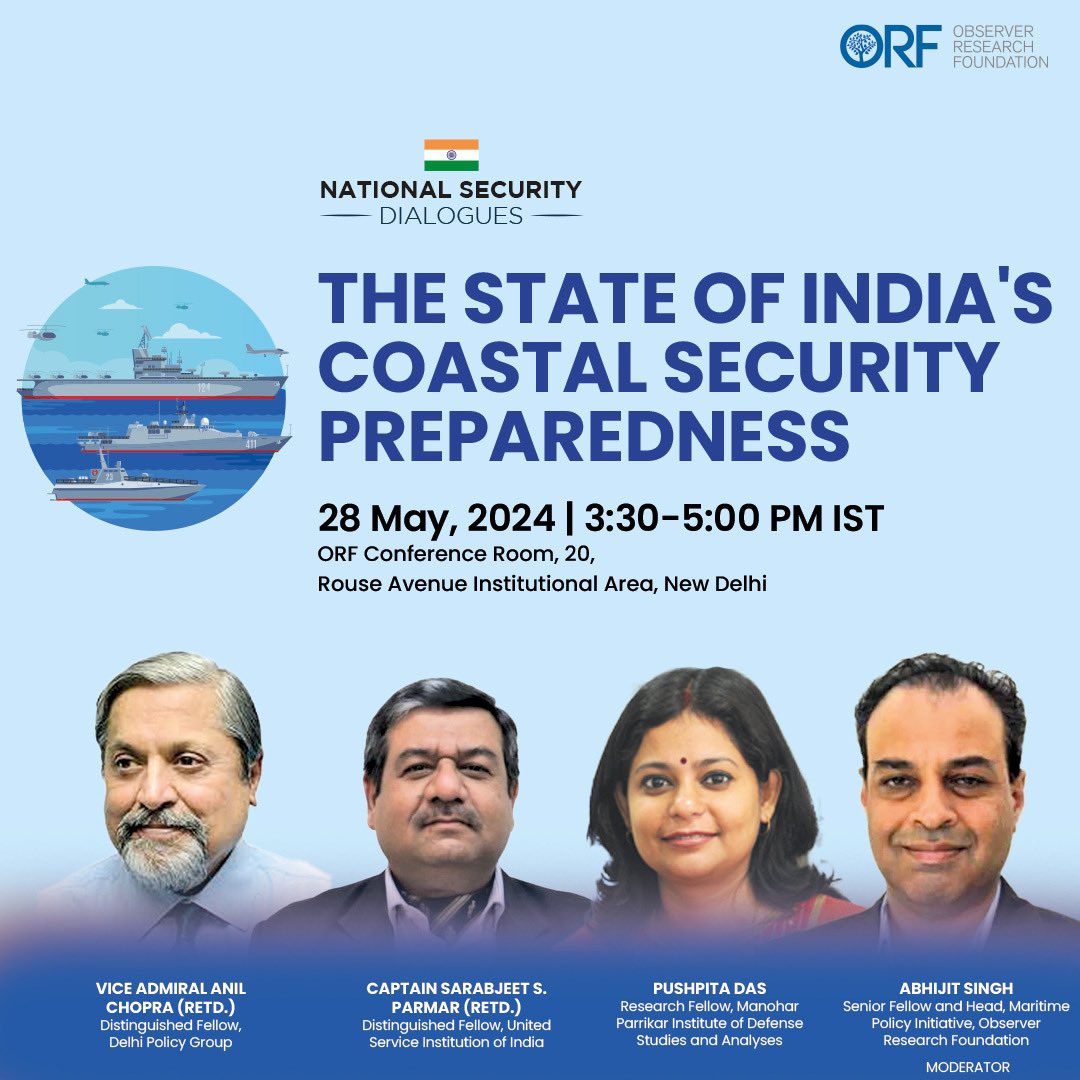 Join us for a discussion on ‘The State of India’s Coastal Security Preparedness’ at @orfonline 28 May | 3:30 PM IST | New Delhi Click on the link below to register for the event: orfonline.org/event/the-stat…