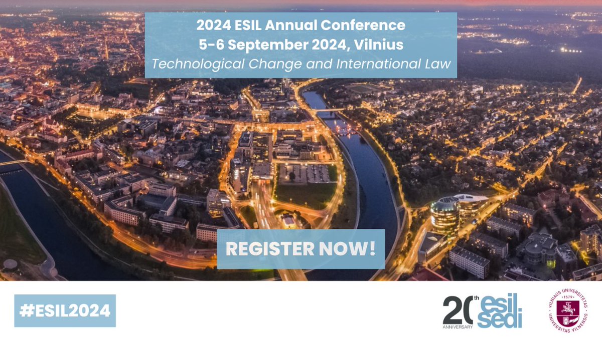 🚨 Reminder! Register for the 2024 ESIL Annual Conference in Vilnius on 'Technological Change and International Law' before 1 June to take advantage of early bird fees! 📅 ⏳

Make sure to follow @ESIL2024Vilnius for all the updates 🙌🏻🇱🇹

✍🏻bit.ly/4dxmBOk

#ESIL2024