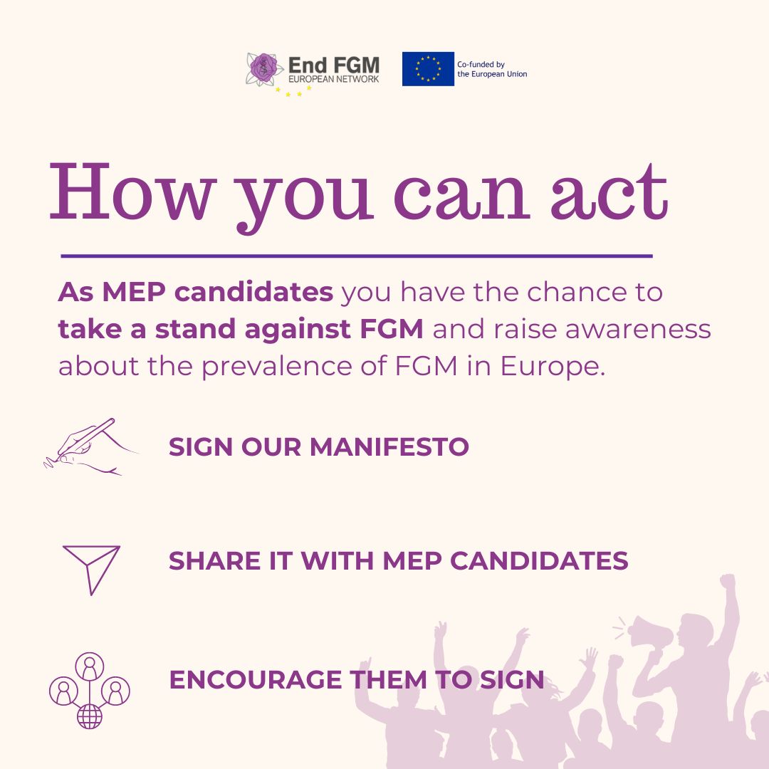 📣 Attention MEP candidates! We need your support to keep FGM at the forefront of the EU policy landscape for the next 5 years. ✍️Sign our manifesto: bit.ly/4b71sZO and let's work together to #endFGM and violence against women. Your voice matters!  #EUelections2024