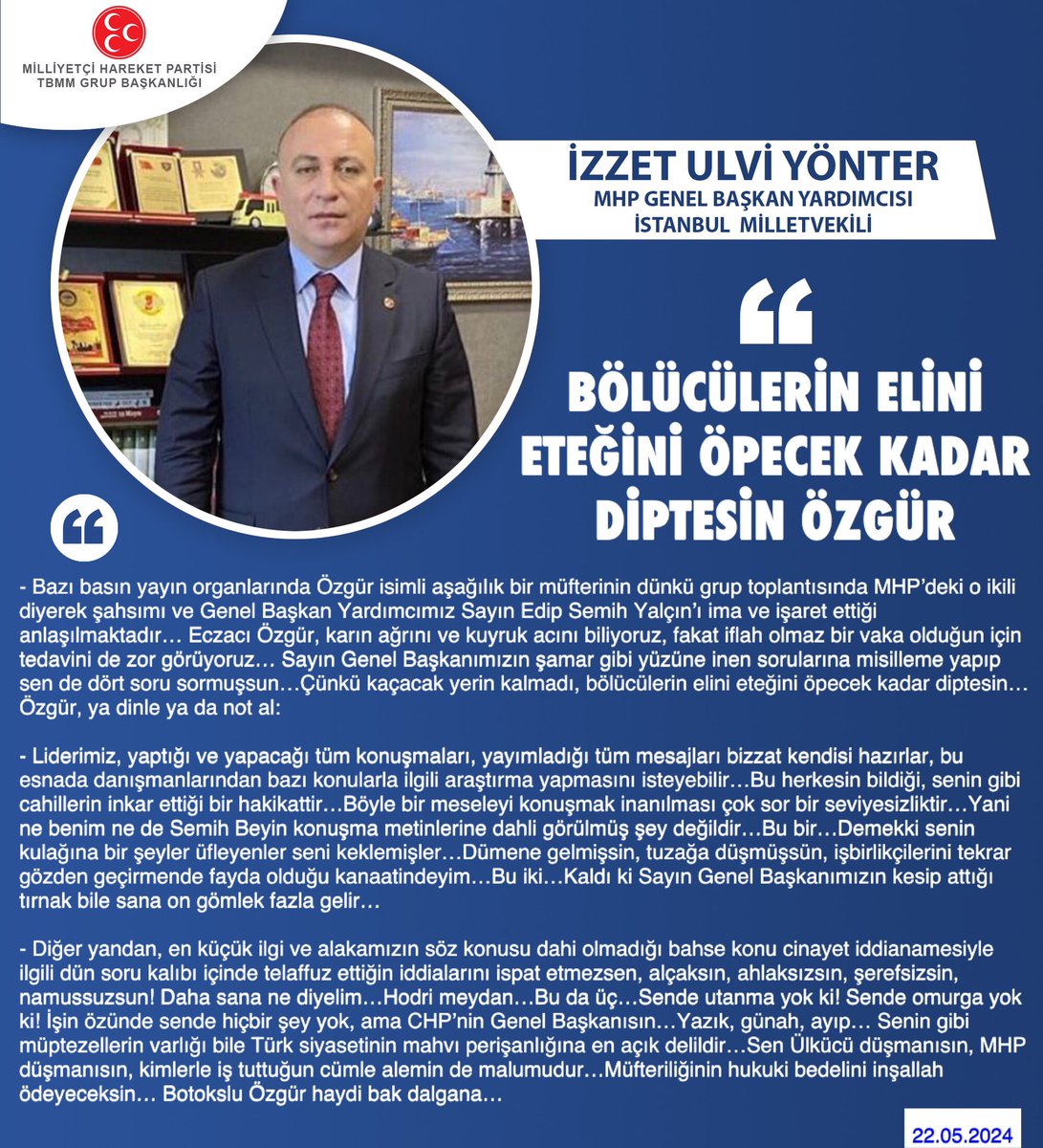MHP Genel Başkan Yardımcısı ve İstanbul Milletvekilimiz Dr. İzzet Ulvi Yönter @UlviYonter: Bölücülerin elini eteğini öpecek kadar diptesin Özgür