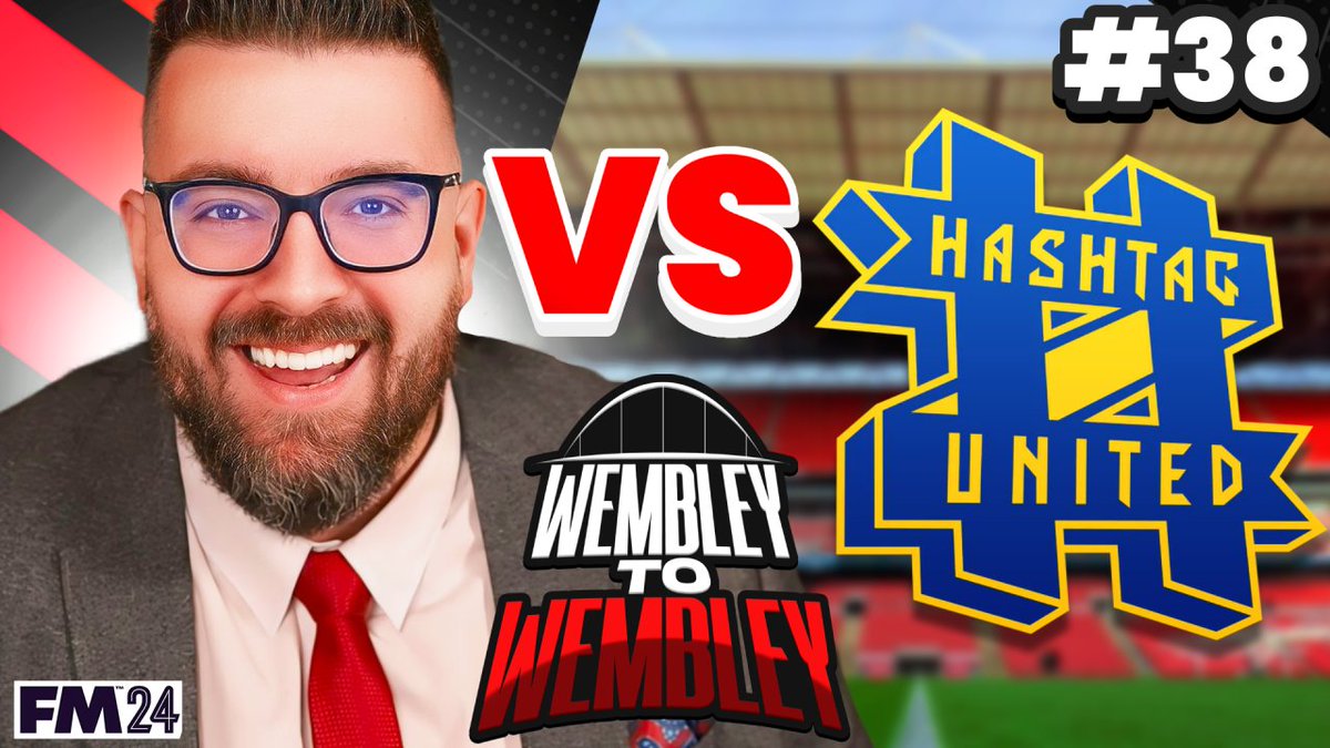 HASHTAG UNITED? youtu.be/SefoOuOJ-H8 Part 38 | @WembleyFC | #FM24