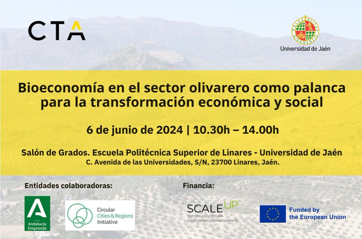 📢 No te pierdas: “Bioeconomía en el #sectorOlivarero como palanca para la #transformación económica y social”. Un evento, englobado en el marco de @SCALE_UP_HEU, organizado por CTA y @ujaen 🚀 🗓️ 06/06/24 📍 @EPSLinares 👉🏻 i.mtr.cool/arkmubdctl