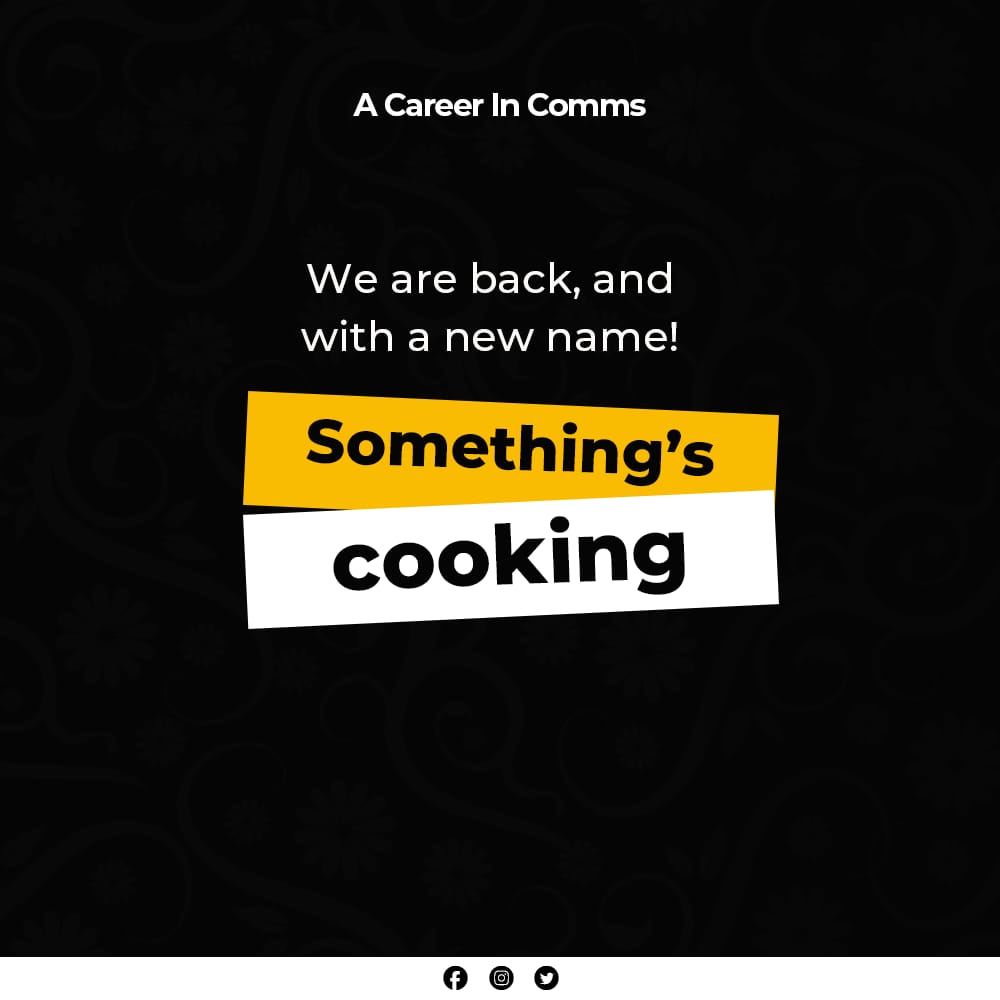 The impromptu/ Unplanned break was necessary, but we are back with some amazing news. 
Can you guess what it is in the comments section? 
Let's see how wide your imagination can run. 
#acareerincomms
#marketingcommunications