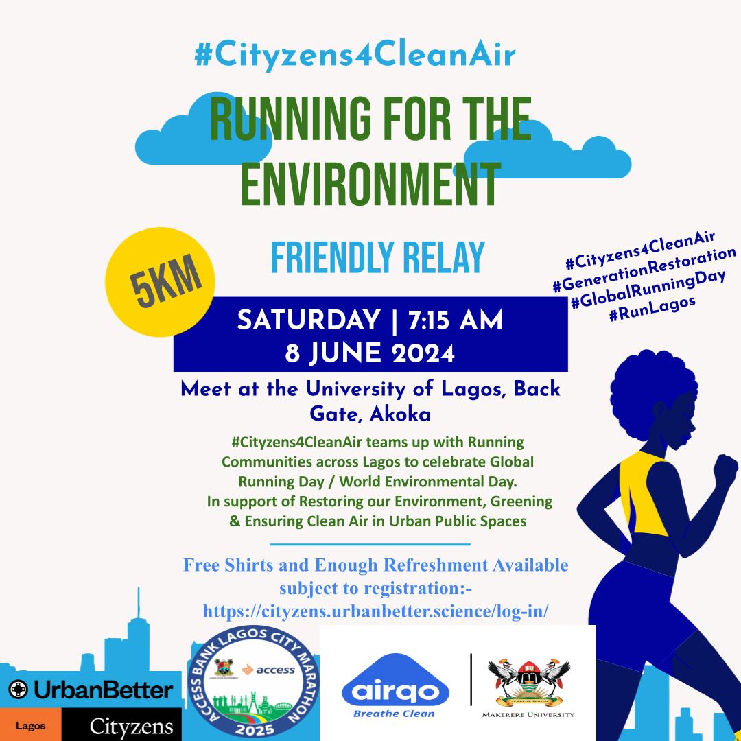 Run for the environment with @UrbanBetter to celebrate #GlobalRunningDay & #WorldEnvironmentDay this year with a 5km relay @UnilagNigeria 🇳🇬on June 8th! Join the fun & support a greener future. Register here: bit.ly/3wLwuYo #cleanair4all #GenerationRestoration