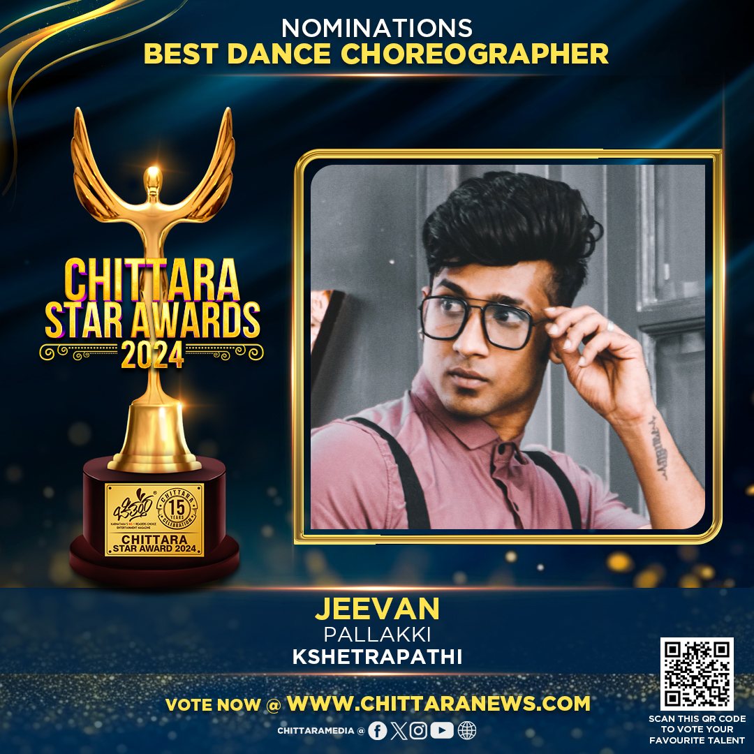 #Jeevan has been nominated for #ChittaraStarAwards2024 under the category Best Dance Choreographer For the song #Pallakki from the movie #Kshetrapathi Vote Now: awards.chittaranews.com/poll/780/ #ChittaraStarAwards2024 #CSA2024 #ChittaraFilmAwards #ChittaraStarAwards