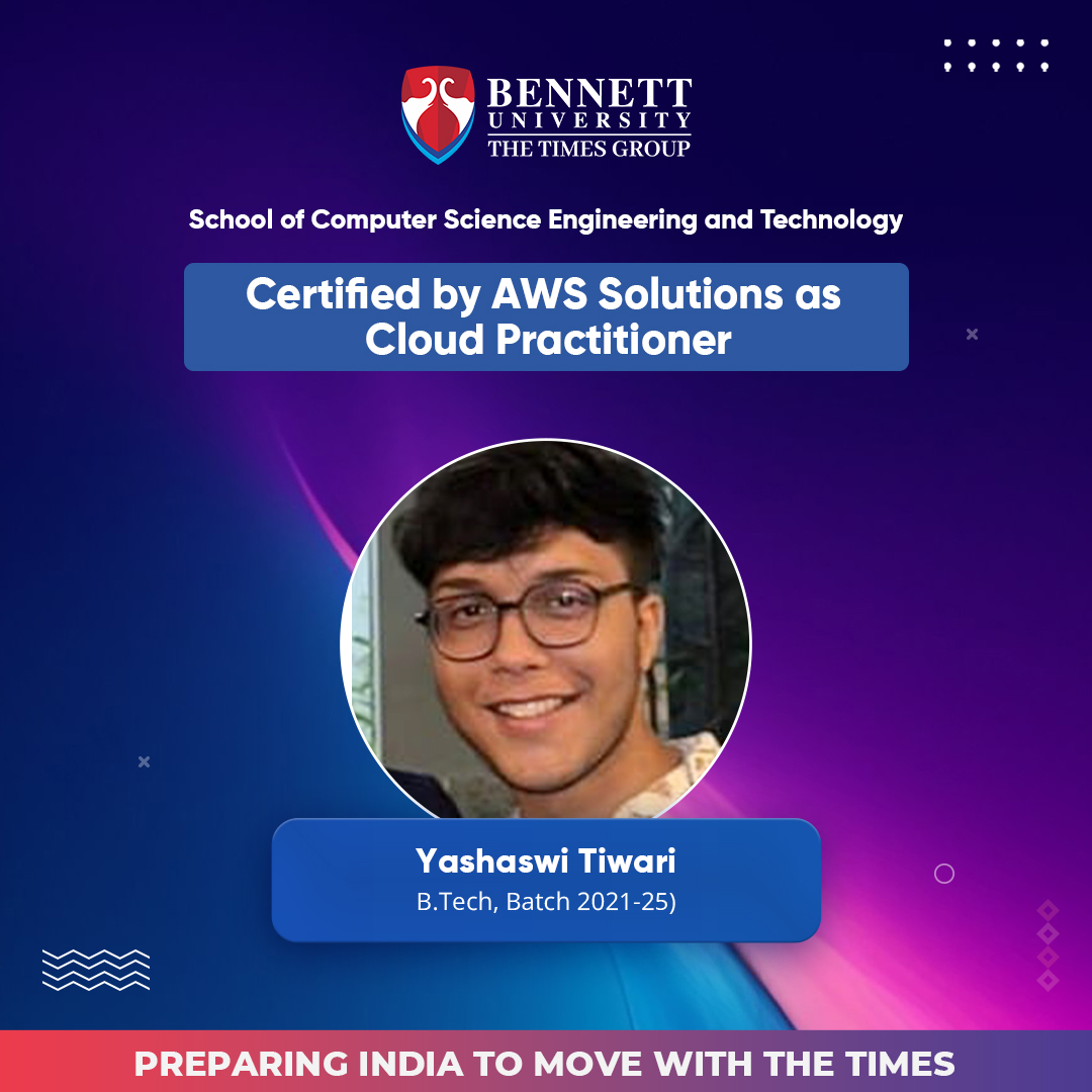 Congratulations, Yashaswi Tiwari (B.Tech. #scsetbennett) for clearing certification by AWS Solutions as Cloud Practitioner. The certification validates a foundational, high-level understanding of AWS Cloud, services, and terminology.
#bennettuniversity