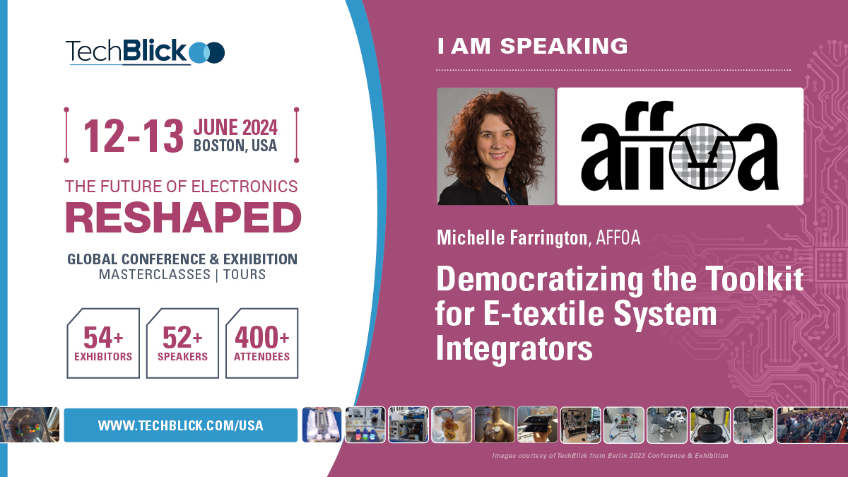 Limited attendee places so register today to hear Michelle Farrington present in Boston on “Democratizing the Toolkit for E-textile System Integrators” and over 53 other presentations from leading global organizations. Explore the full agenda and register now at early bird