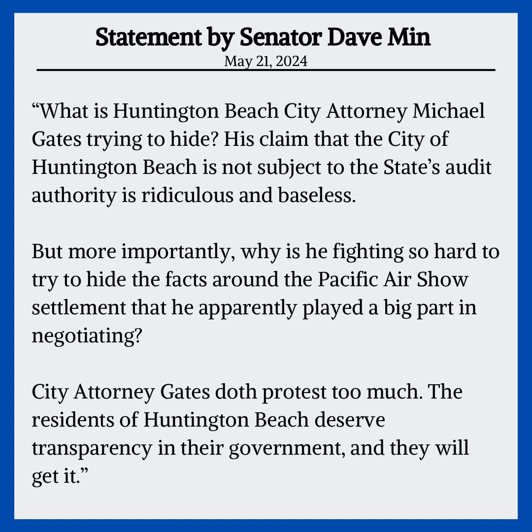 Last week, the California State Auditor launched an investigation into Huntington Beach’s multimillion dollar payout to the Pacific Airshow. Today, the City threatened to sue. What is HB City Attorney Michael Gates trying to hide? My full statement: sd37.senate.ca.gov/news/senator-m…
