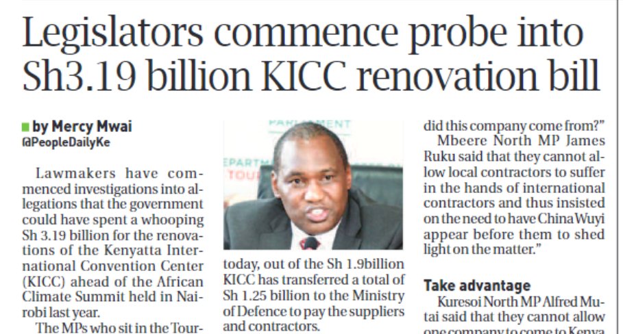 MPs have commenced investigations into allegations that the government could have spent a whooping Sh 3.19 billion for the renovations of the Kenyatta International Convention Center (KICC) ahead of the African Climate Summit held last year. via @PeopleDailyKe