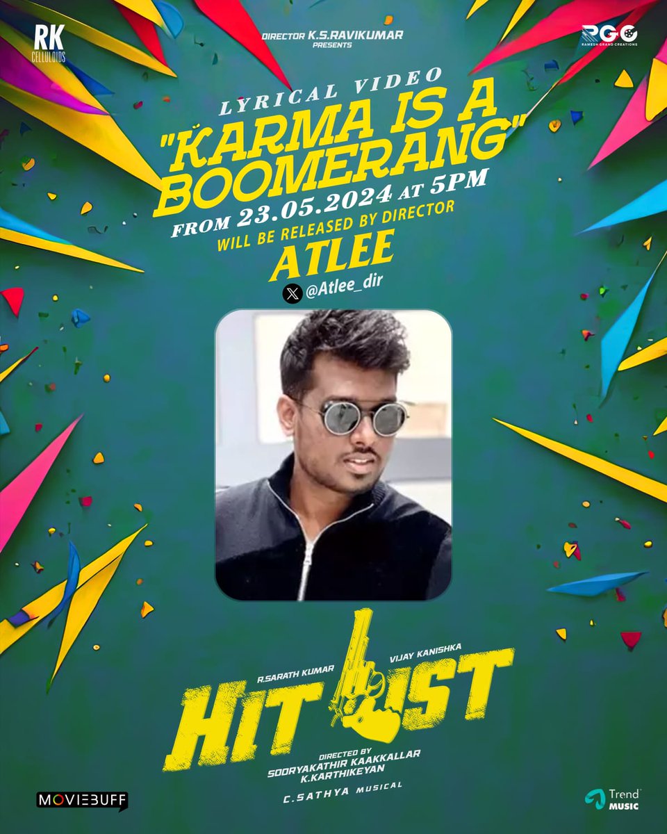 Director @Atlee_dir will be releasing the #KarmaIsABoomerang lyrical video from #HitList tomorrow! 😍💥 #HitListFromMay31 A @CSathyaOfficial Musical! @realsarathkumar @kanvikraman #RKCelluloids @ksravikumardir @menongautham @thondankani @kaakkallar @smruthi_venkat