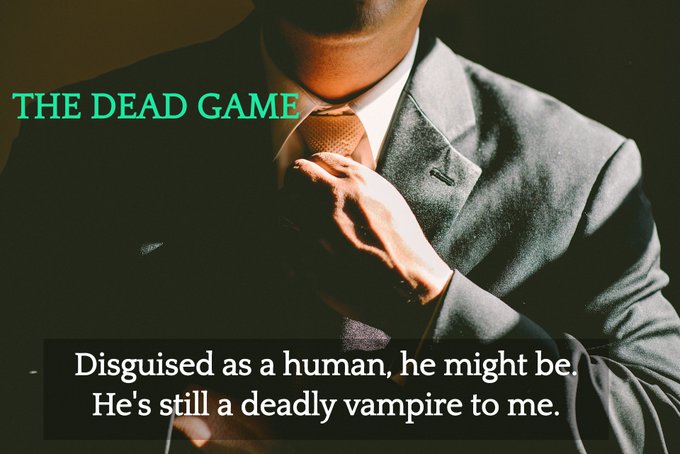 His lips cover mine;
I dare not repine,
For I've made my choice.

Too few may rejoice
in a vampire's touch,
But I love him too much.

THE DEAD GAME

amzn.to/3hGy0hJ

bit.ly/1lFdqNj 

smashwords.com/books/view/988…

#NightToRemember #horrorfan #fantasybooks