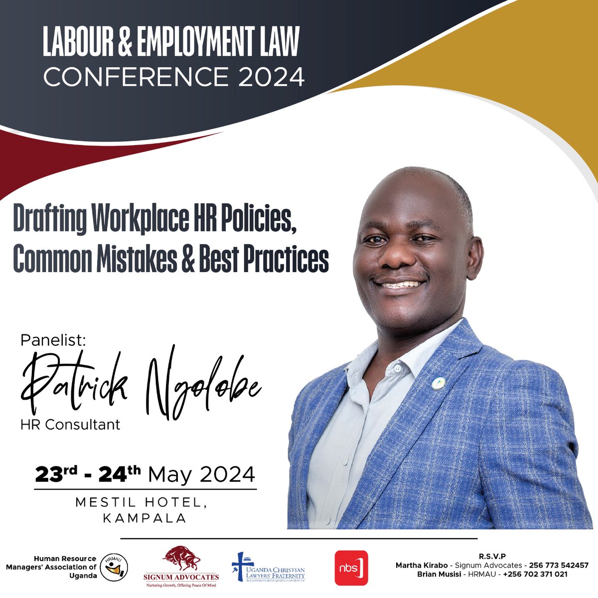 Navigate the evolving landscape of employment law with us!
Attend the Labour and Employment Law Conference on May 23-24, 2024, at Mestil Hotel. Learn from experts and network with peers for UGX 1,000,000.

#NBSUpdates
#HRMAUSignumconference

<a href="/hrmauofficial/">HRMAU</a>, <a href="/Signumadvocates/">Signum Advocates</a>,