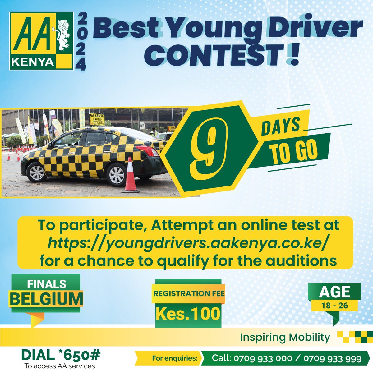 Tick tock, tick tock, 9 days to go! Don’t miss a chance to showcase your driving skills at the AA Best Young Driver Contest. Attempt the online test at youngdrivers.aakenya.co.ke to qualify for the in-person auditions. Two winners will compete in Belgium, fully sponsored by AA