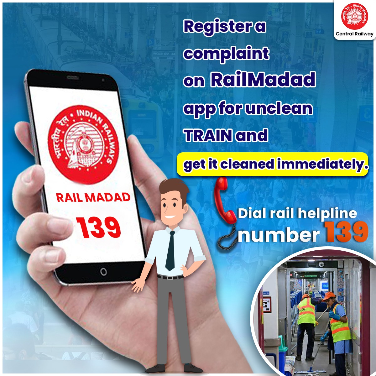 Dial 139 and report unclean trains on the RailMadad app. Let's ensure a clean & hygienic journey for all. You can also use the app to report any other issues during your journey. 📱📷 #CentralRailway #RailMadad