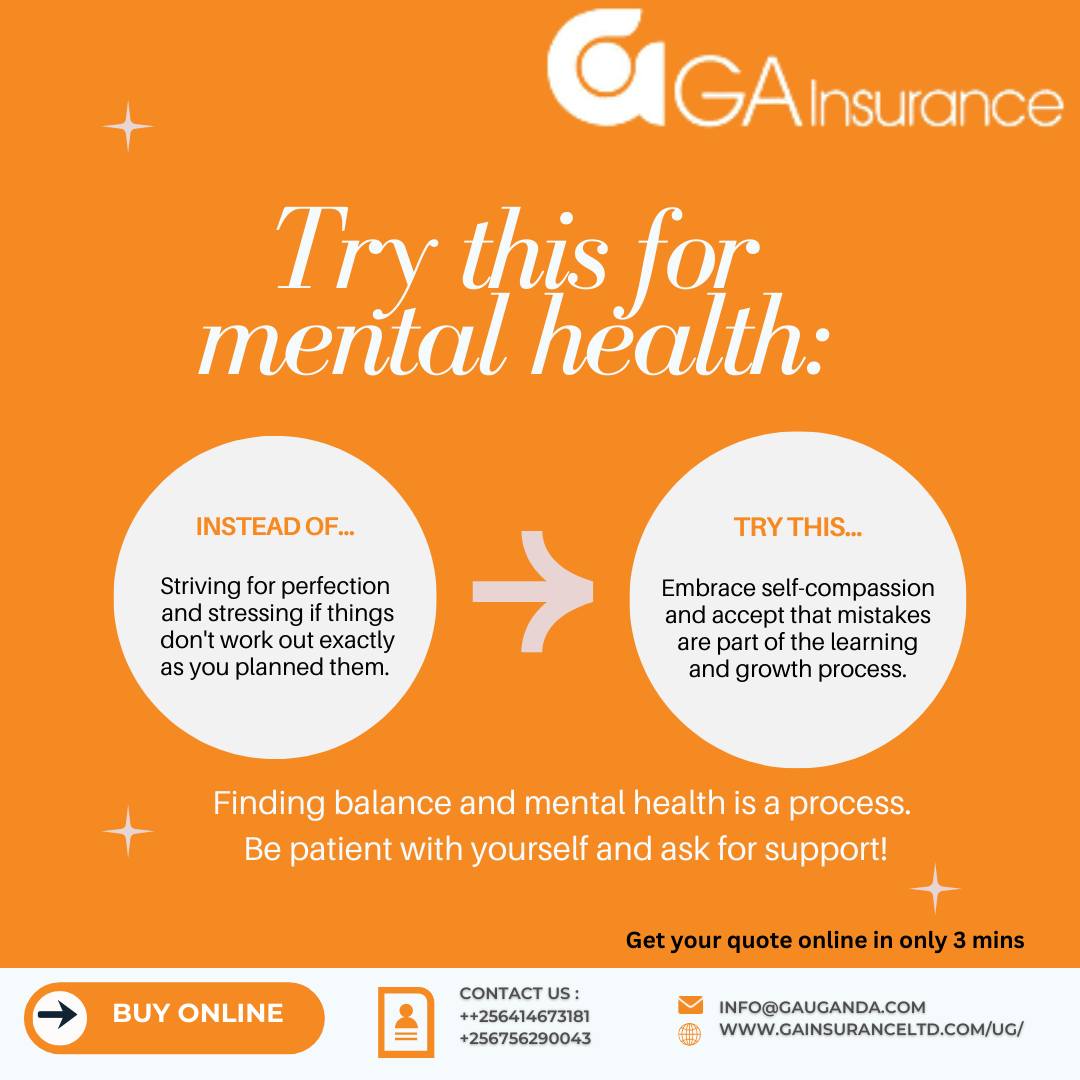#mentalhealthtips 
Practice Positive Self-Talk: Be kind and compassionate to yourself, especially during challenging times. Challenge negative thoughts and replace them with more balanced and realistic perspectives.
#GAInsuranceUganda #mentalhealth  #selfcaretips