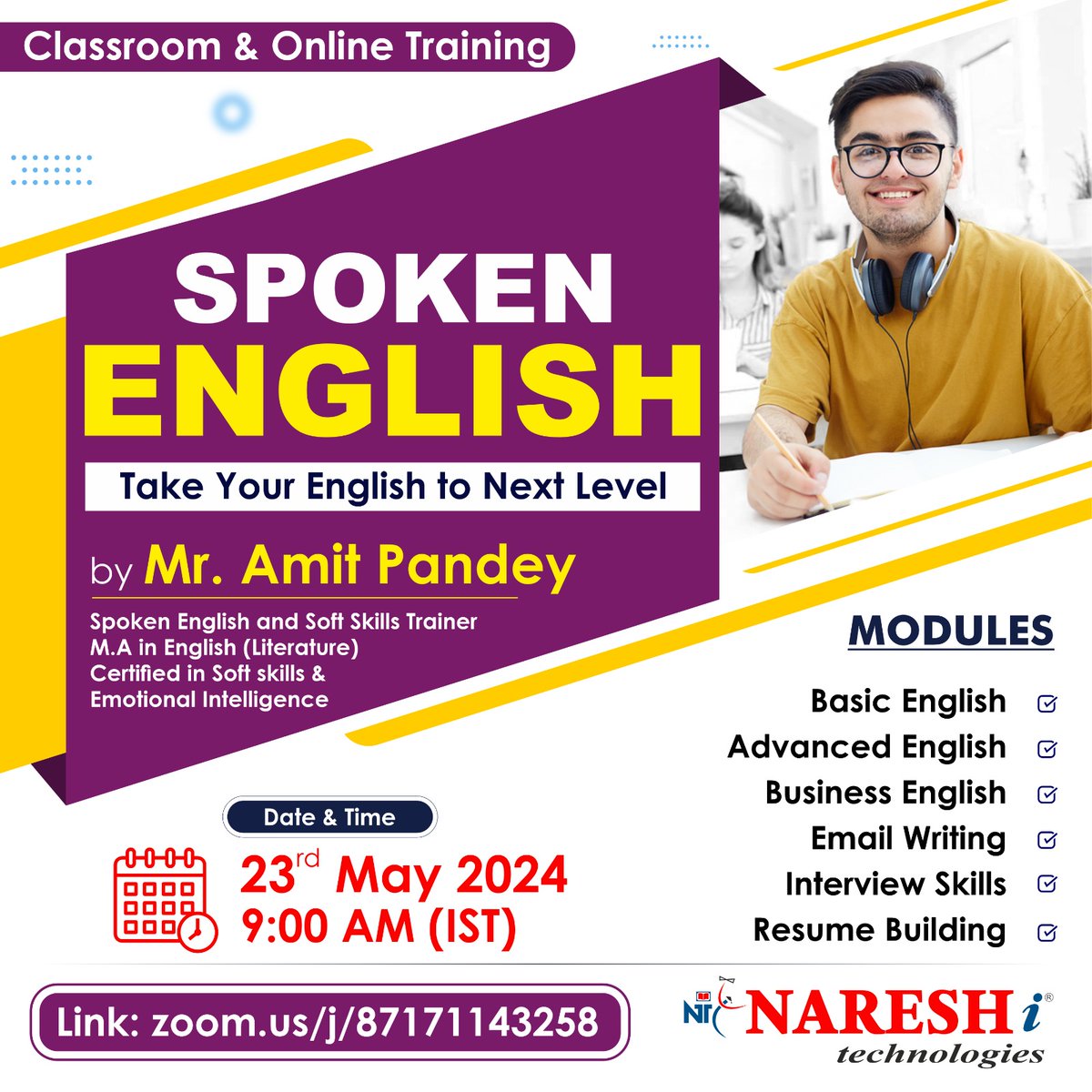 ✍️Enroll Now: bit.ly/44QomCh
👉Attend a Free Demo On Spoken English Program By Mr. Amit Pandey.
📅Demo On: 23rd May @ 9:00 AM (IST)

#spokenenglish #communicationskills #interviewskills #onlinetraining #education #software