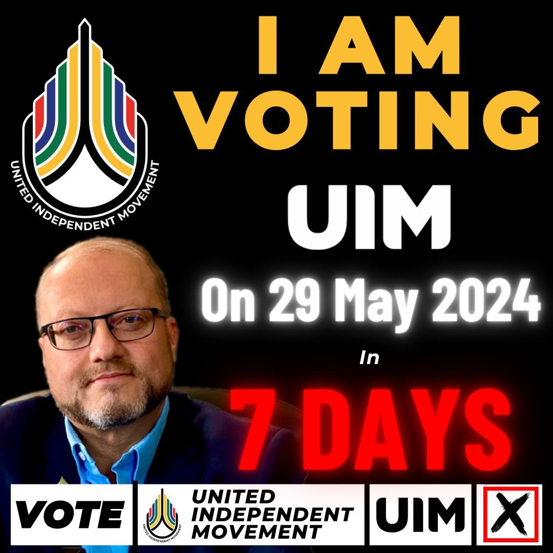 I AM VOTING #UIM on 29 May 2024 in 𝟳 𝗗𝗮𝘆𝘀! #Vote2024 #elections #Elections2024 #voteforchange2024 #VoteUIM2024 #neildebeer #neildebeer4president #29May2024 #voting #VoteRight #twitter #southafrica @DeNedebe1