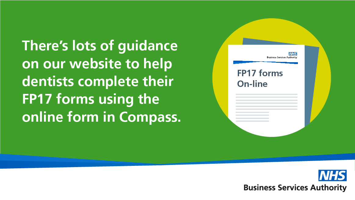 NHSBSA_Dental's tweet photo. There’s lots of guidance on our website to help you complete your FP17 forms using the online form in Compass.

Take a look at our guides for performers and practice staff: 

https://t.co/Dsla5oILrl https://t.co/P82cMVJa6y