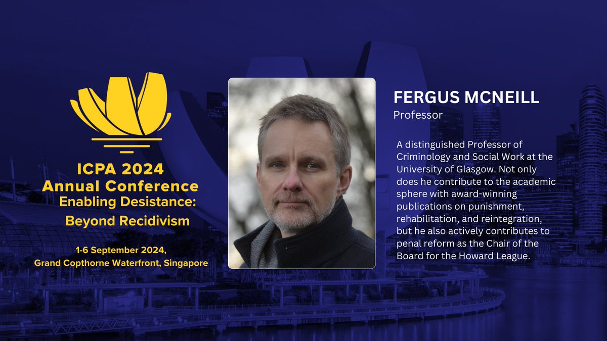 icpaadvancing's tweet photo. Don't miss the chance to join us at #ICPA2024! Prof. McNeill from the University of Glasgow, will be exploring the fascinating subjects of rehabilitation and desistance in crime. Don't miss out:https://t.co/0ZJRj1jlnt! #BeyondRecidivism https://t.co/EFtlH0AIzY