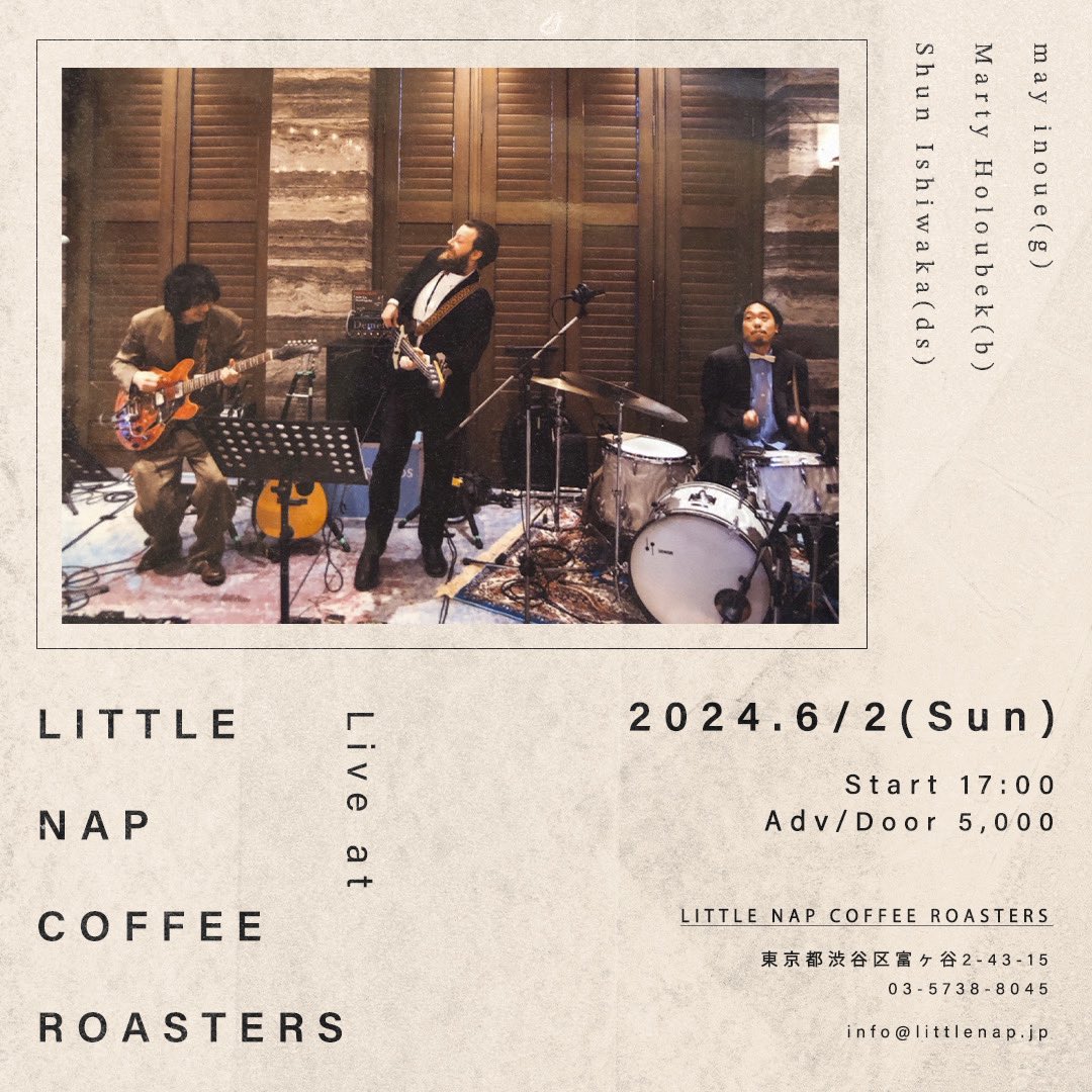 急遽決定！！！
6/2 Sun 5pm-
little nap coffee ROASTERS
littlenap.jp/pages/little-n…
井上銘
マーティホロベック
石若駿

夏に録音予定の曲をたくさん演奏します！リトルナップコーヒーでのライブ楽しみ！

予約こちらまで
info@littlenap.jp

大石くん 素敵なフライヤーありがとう！