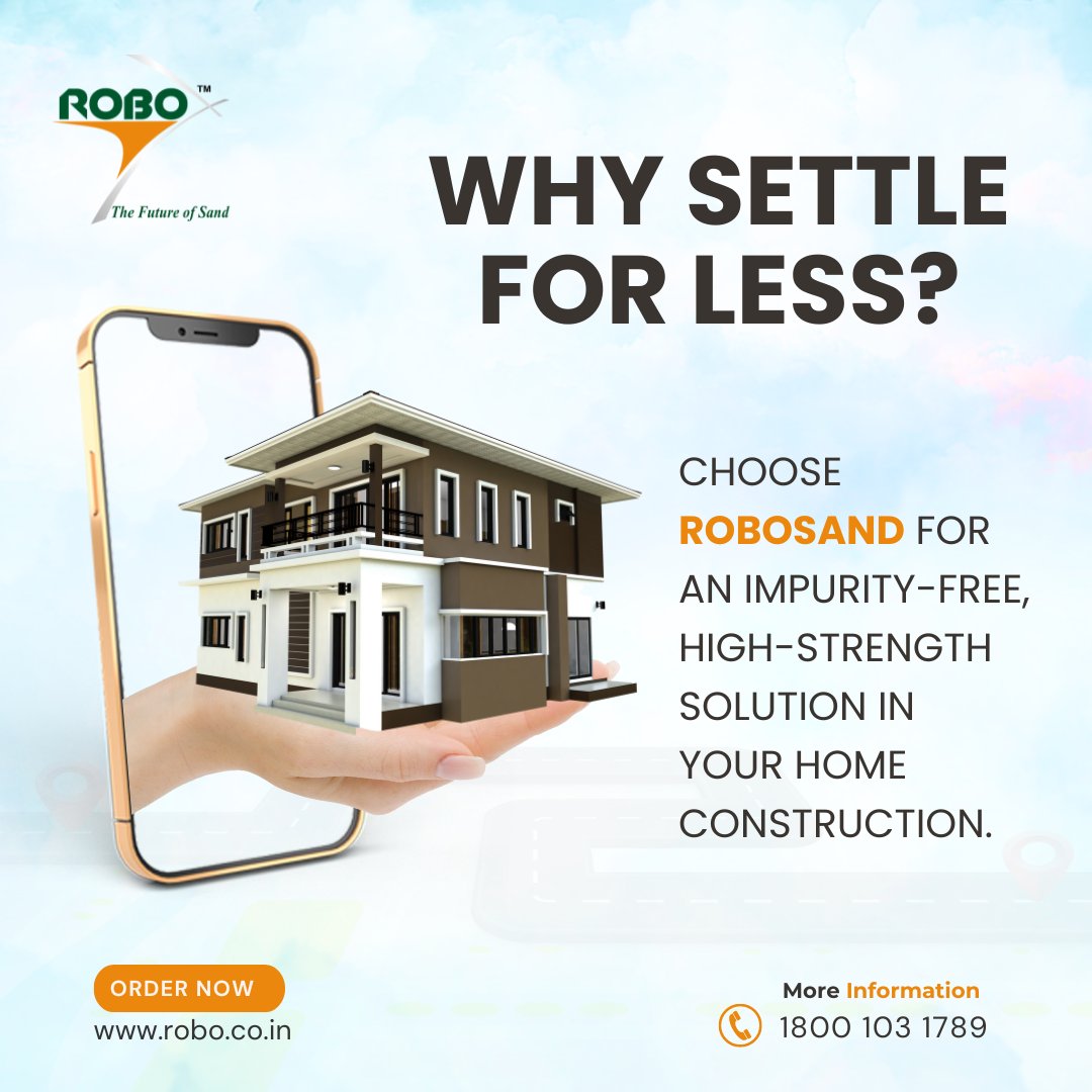 Robo_Sand's tweet image. Why settle for less when you can have the best? Opt for RoboSand – your impurity-free, high-strength solution for home construction. #RoboSand #SustainableConstruction

#ordernow @ 1800 103 1789, robosand@robo.co.in