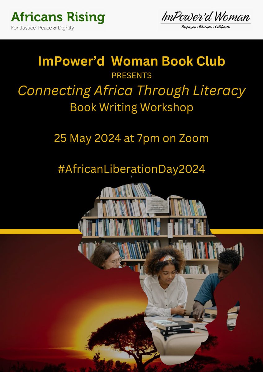 ImPowerdWoman's tweet photo. ImPower'd Woman Book Club presents Connecting Africa Through Literacy Book Writing Workshop
Register on iECHO: https://t.co/7ZFIqx3eBd
#ImPowerdWoman #AfricaDay #AfricanLiberationWeek #ConnectingAfricaThroughLiteracy #BorderlessAfrica #AfricansRising #ALW
@AfricansRising https://t.co/TW2fG8gOxr