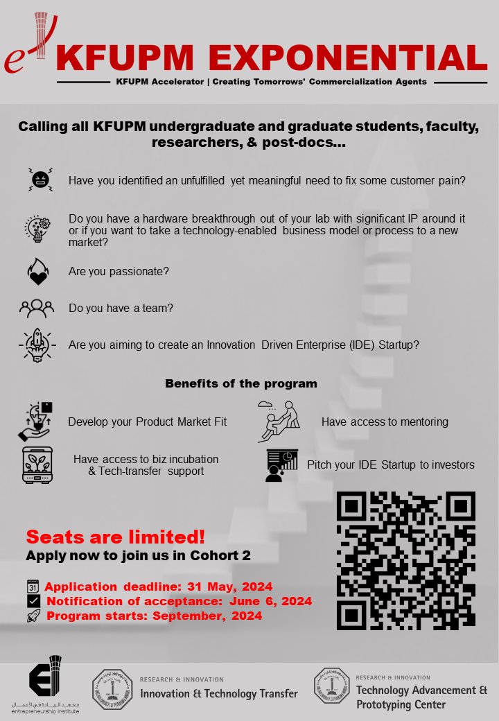 📢Registration is Still Open!!! For the 2nd cohort of #KFUPM_EXPONENTIAL program...

Don't miss out on this great opportunity and apply today! 

*Seats are limited*.

To apply:

ei.kfupm.edu.sa/our-programs/k…

#Kfupm
#Startups
#Disciplined_Entrepreneurship
#Entrepreneurial_Mindset