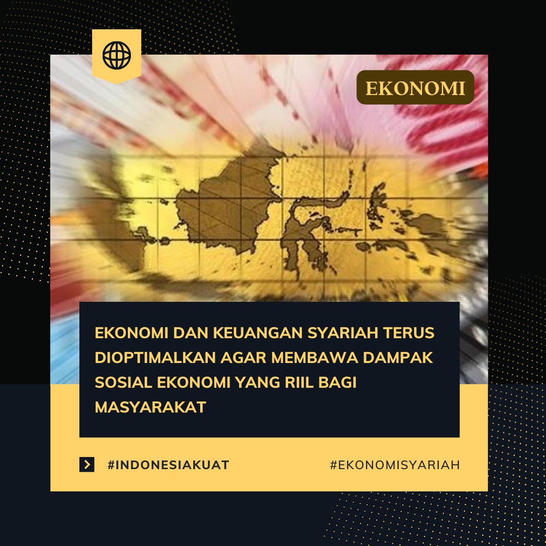 #EkonomiSyariah #PerekonomianNasional #IndonesiaMaju #IndonesiaKuat