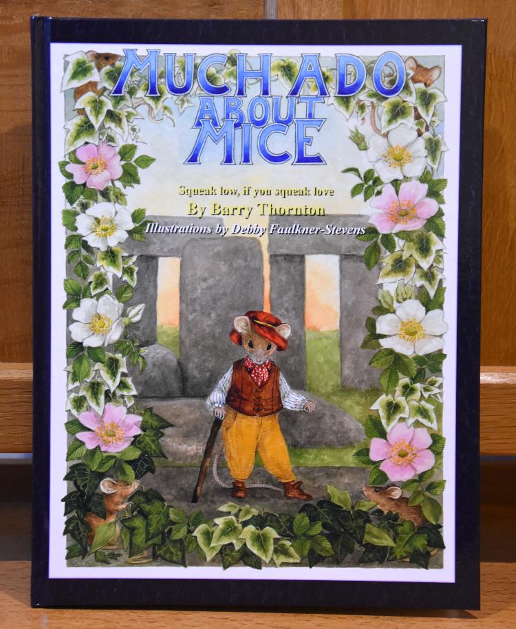 Much Ado About Mice The New Book From Barry Thornton Illustrated by Debby Faulkner-Stevens #books #book #writing #publishing #StratforduponAvon #Warwickshire bwthornton.co.uk/a-midsummer-mo…