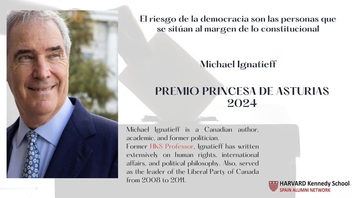 HKS_Spain's tweet photo. Congratulations from HKS Spain Alumni Network to Michael Ignatieff! 🎉 The Canadian philosopher and essayist, former professor at Harvard Kennedy School, has been awarded the 2024 Princess of Asturias Award for his work. Well-deserved honor! 👏
#PublicPolicy #HKS
More info below https://t.co/cfGcpGqRgJ