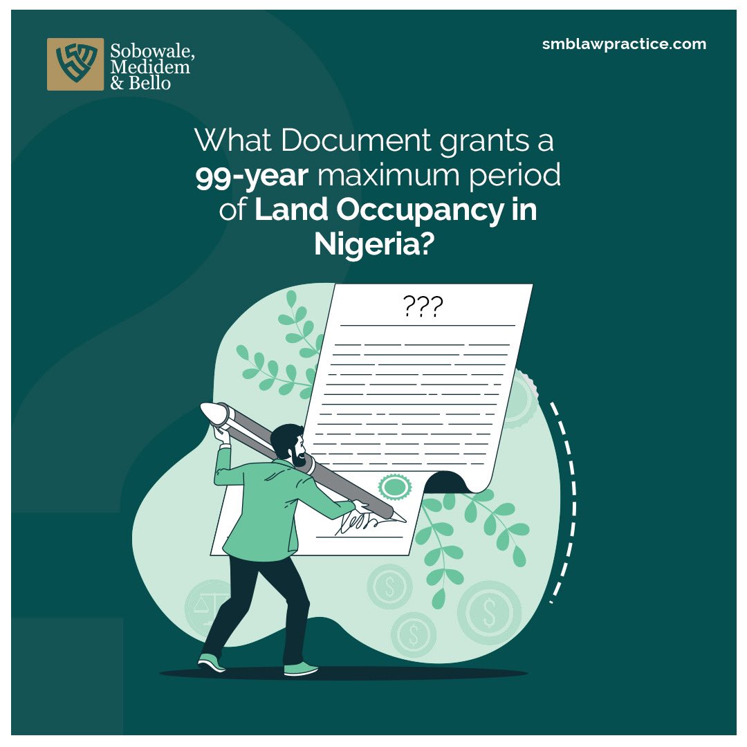 The Certificate of Occupancy.
 
It is paramount to note that this document does not confer ownership or title to land.
It is a document that merely grants a right to occupy land for a period of 99 years from the date of issuance.

#nigerianlaw #landownership