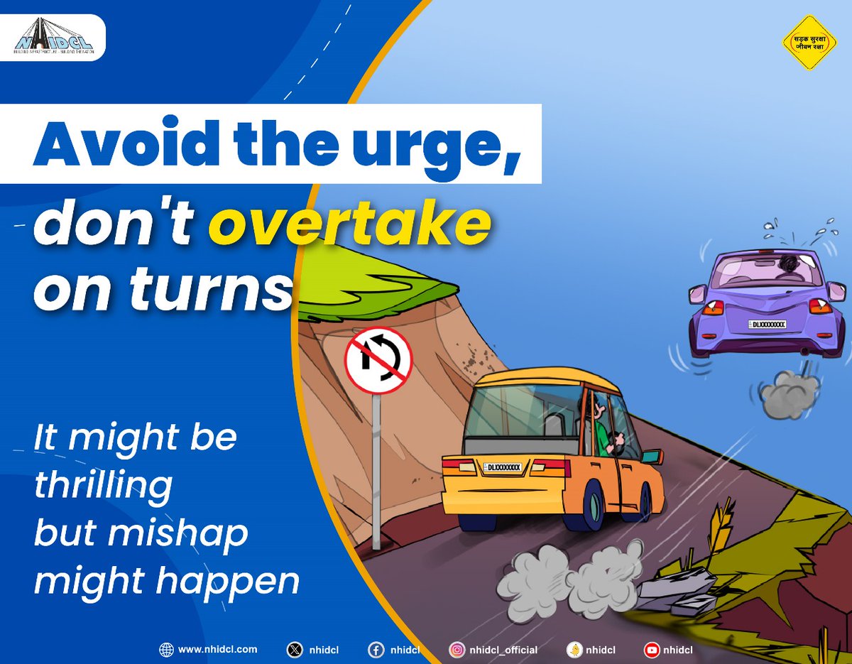 Avoid overtaking on turns to prevent mishaps and maintain road safety. Stay patient and wait for a clear straight stretch to pass safely.

#SadakSurakshaJeevanRaksha #SafeDriveForPreciousLife #DriveSafe #RoadSafety #NHIDCL #BuildingInfrastructure #BuildingTheNation