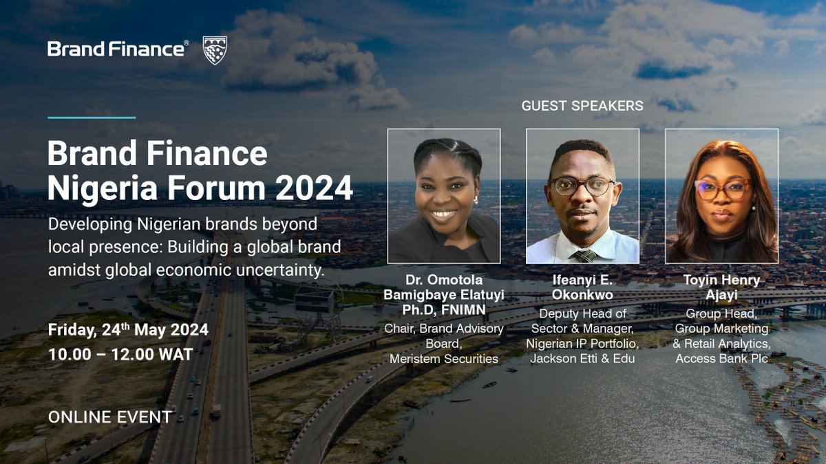 Unlocking Global Potential for #Nigerian #Brands Nigerian brands are thriving locally, but the journey to global prominence amid economic uncertainty is an ongoing challenge. Join us for the Brand Finance Nigeria Forum 2024 as we unveil the findings of our 2024 research,